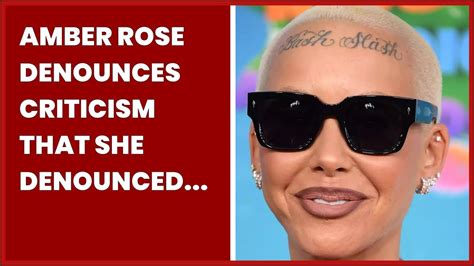 amber rose criticism.